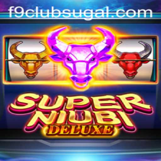 Discover the Thrill of SuperNiubiDeluxe and the Exciting World of the F9 Club